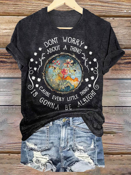 Every Little Thing Is Gonna Be Alright Hippie Print Crew Neck T-shirt